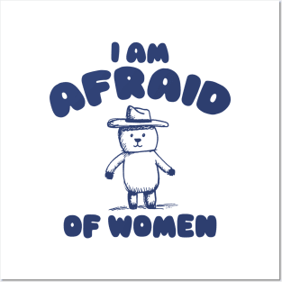 I Am Afraid of Women, Cartoon Meme Top, Vintage Cartoon Sweater, Unisex Posters and Art